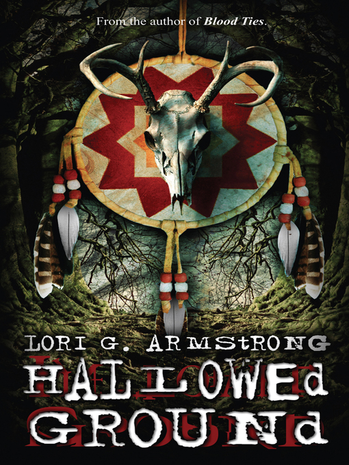 Title details for Hallowed Ground by Lori G Armstrong - Available